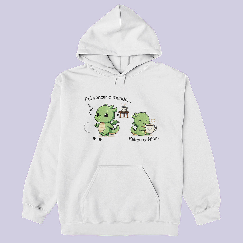 Fui vencer o mundo. Faltou cafeína.