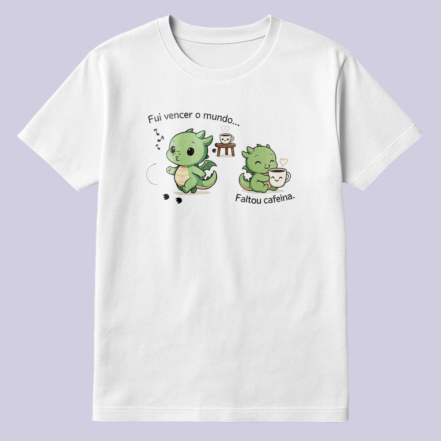 Fui vencer o mundo. Faltou cafeína.