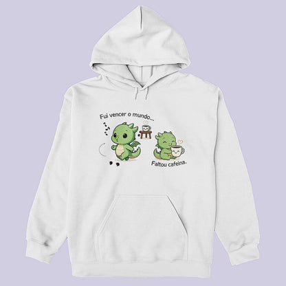 Fui vencer o mundo. Faltou cafeína.